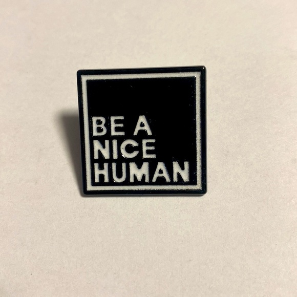 Be A Kind Human Pin. - Picture 2 of 3